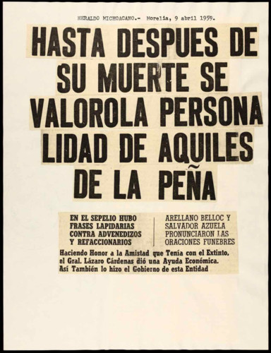 Hasta después de su muerte se valoró la personalidad de Aquiles de la Peña.