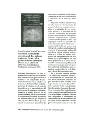 Rosa María Osorio Carranza, Entender y atender la enfermedad. Los saberes maternos frente  a los padecimientos infantiles, México, INAH, CIESAS, INI (Biblioteca de la Medicina Tradicional Mexicana), 2001.