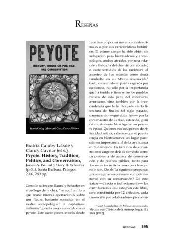 Beatriz Caiuby Labate y Clancy Cavnar (eds.), Peyote. History, Tradition, Politics, and Conservation, James A. Bauml y Stacy B. Schaefer (pról.), Santa Barbara, Praeger, 2016, 280 pp.