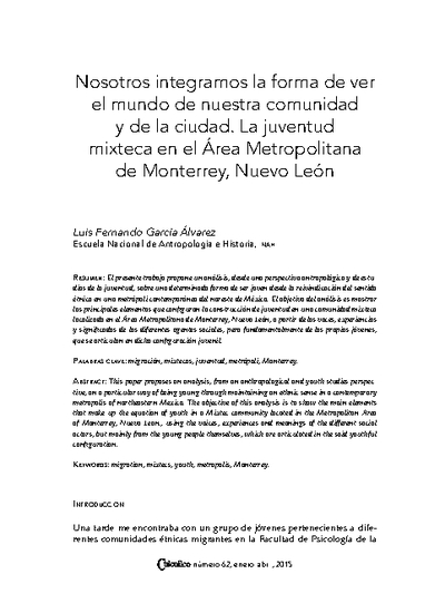 Nosotros integramos la forma de ver al mundo de nuestra comunidad y la de la ciudad. La juventud mixteca en el Área Metropolitana de Monterrey, Nuevo León