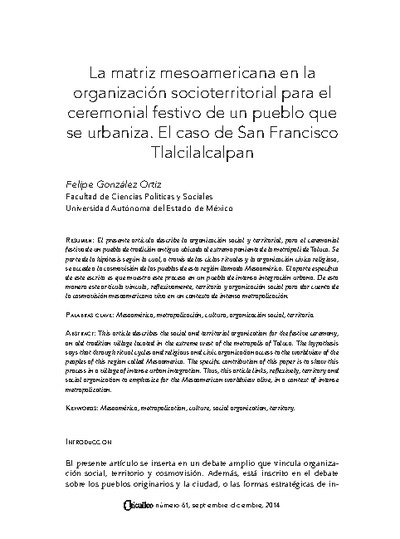 La matriz mesoamericana en la organización socioterritorial para el ceremonial festivo de un pueblo que se urbaniza. El caso de San Francisco Tlalcilalcalpan