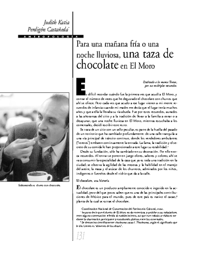 Para una mañana fría o una noche lluviosa, una taza de chocolate en el Moro
