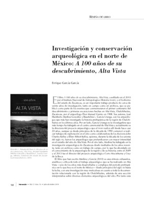 Investigación y conservación arqueológica en el norte de México: A100 años de su descubrimiento, Alta Vista