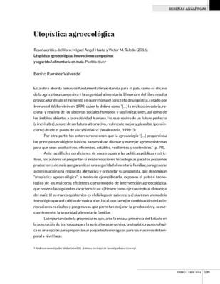 Utopística agroecológica Reseña crítica del libro: Miguel Ángel Huato y Víctor M. Toledo (2016). Utopística agroecológica.