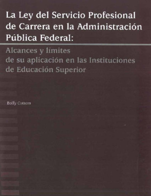 Ley del Servicio Profesional de Carrera en la Administración Pública Federal