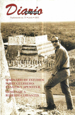 Suplemento 33. Seminario de estudios sobre Guerrero: ensayos y apuntes II. Homenaje a Roberto Cervantes