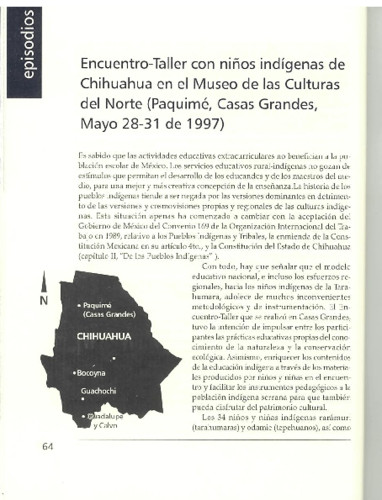 Encuentro-Taller con niños indígenas de Chihuahua en el Museo de las Culturas del Norte (Paquimé, Casas Grandes, Mayo 28-31 de 1