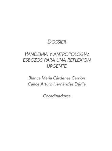 Presentación: Pandemia y antropología. Esbozos para una reflexión urgente