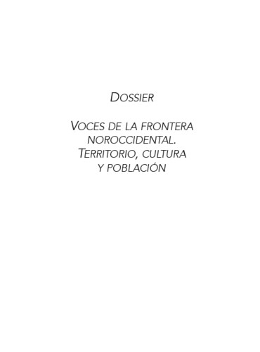 Voces de la frontera noroccidental. Territorio, cultura y población. Presentación