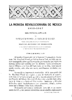 La moneda revolucionaria de México, 1913-1927.