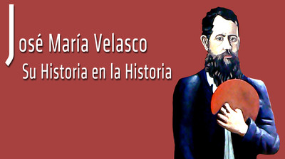 José María Velasco: Su Historia en la Historia