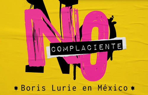 No complaciente. Boris Lurie en México