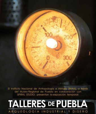 Talleres de Puebla. Arqueología industrial y diseño