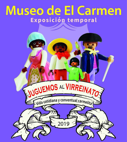 Juguemos al Virreinato. Vida cotidiana y conventual carmelita