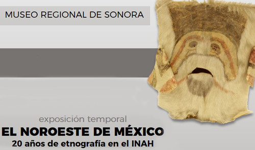 El noroeste de México. 20 años de etnografía del INAH 