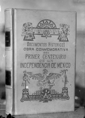 Libro del primer centenario de la Indpendencia de México