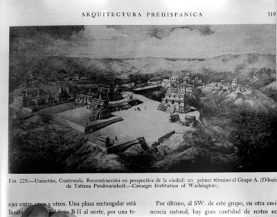 Reconstrucción en perspectiva de la ciudad de Uaxactún: en primer término el Grupo A, reprografía bibliográfica