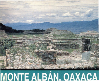 Monte Albán, Oaxaca