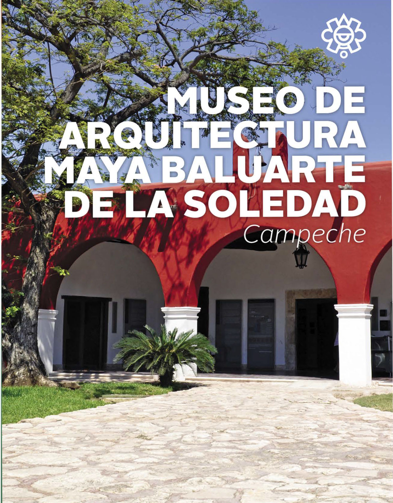 Museo de Arquitectura Maya Baluarte de La Soledad