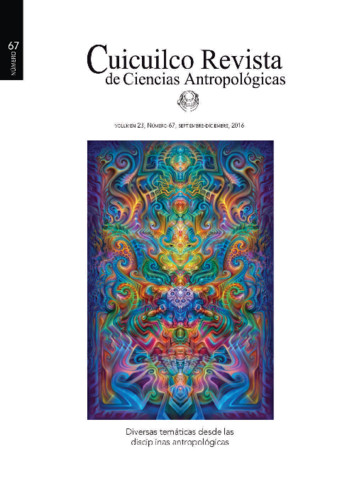 Cuicuilco Vol. 23 Num. 67 (2016) Diversas temáticas desde las disciplinas antropológicas