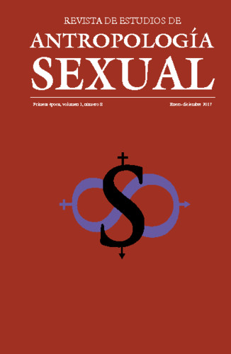 Revista de Estudios de Antropología Sexual. Vol. 1 Num. 8 (2017)