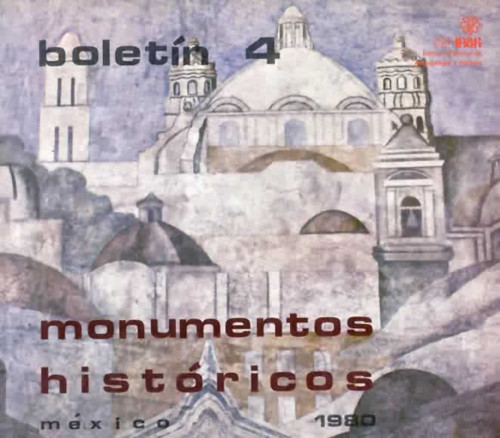 Boletín de Monumentos Históricos Núm. 4 (1980) (Primera Época)