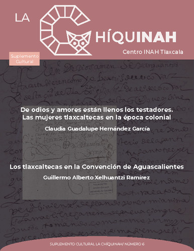 La Chíquinah. Suplemento cultural Centro INAH Tlaxcala Num. 6 (2020)