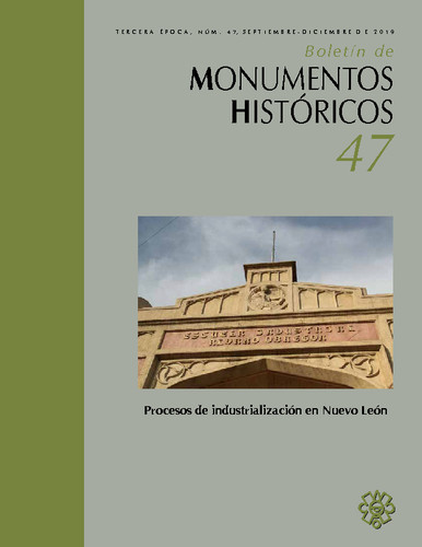 Boletín de Monumentos Históricos Núm. 47 (2019)