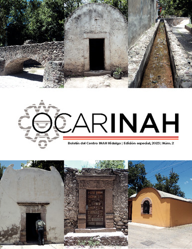 OcarINAH. Boletín del Centro INAH Hidalgo Núm. 2. Edición especial (2023)