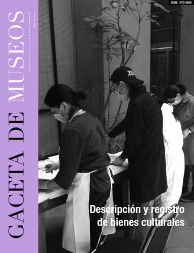 Gaceta de Museos. Descripción y registro de bienes culturales Núm. 79 (2021)