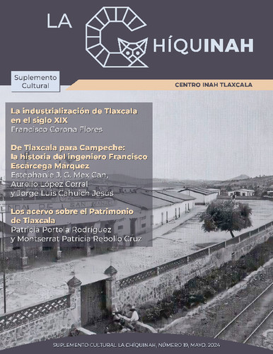 La Chíquinah. Suplemento cultural Centro INAH Tlaxcala Núm. 19 (2024)