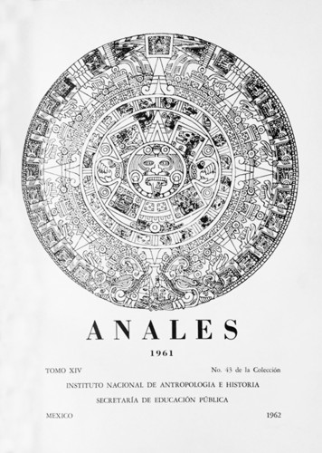 Anales del Instituto Nacional de Antropología e Historia. Num. 43 Tomo XIV (1961) Sexta Época (1939-1966)