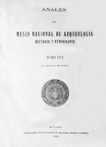 Anales del Museo Nacional de Arqueología, Historia y Etnografía. Num. 25 Tomo VIII (1933) Cuarta Época (1922-1933)