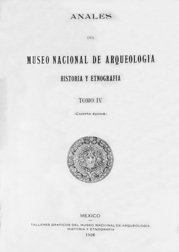 Anales del Museo Nacional de Arqueología, Historia y Etnografía. Num. 21 Tomo IV (1926) Cuarta Época (1922-1933)