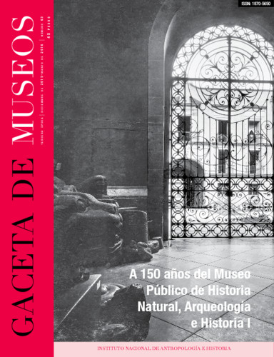 Gaceta de Museos Num. 63 (2015-2016) A 150 años del Museo Público de Historia Natural, Arqueología e Historia I