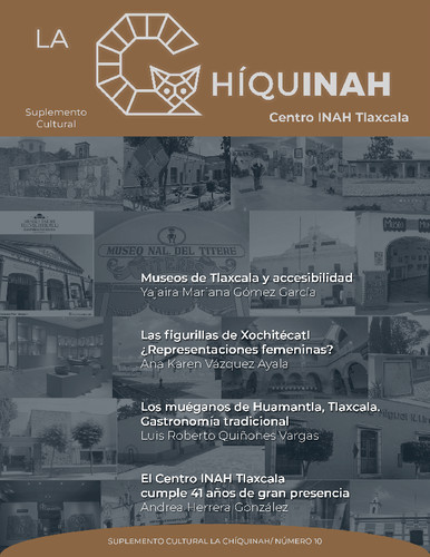 La Chíquinah. Suplemento cultural Centro INAH Tlaxcala Núm. 11 (2021)