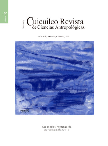 Cuicuilco Vol. 30 Núm. 86 (2023) Los pueblos indígenas y la pandemia del Covid-19