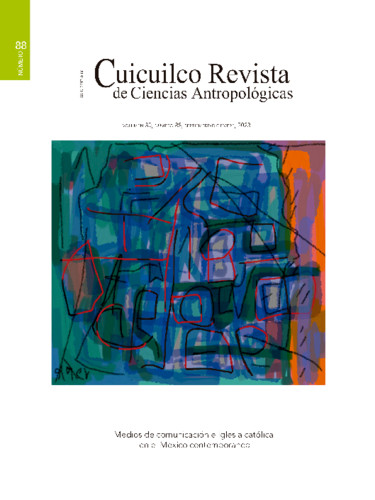 Cuicuilco Vol. 30 Núm. 88 (2023) Medios de comunicación e Iglesia católica en el México contemporáneo