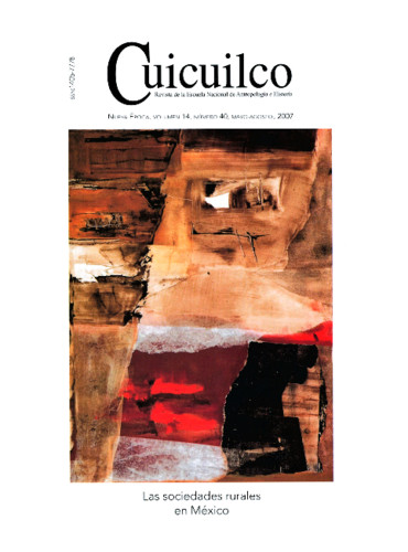 Cuicuilco Vol. 14 Num. 40 (2007) Las sociedades rurales en México