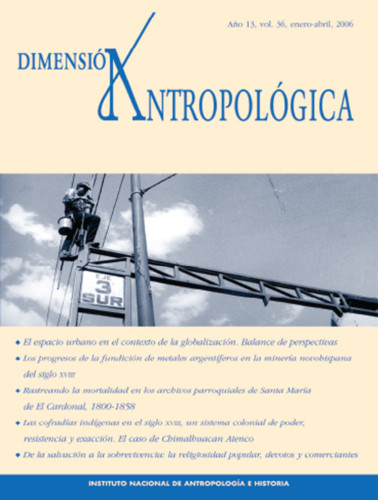 Dimensión Antropológica Vol. 36 (2006)