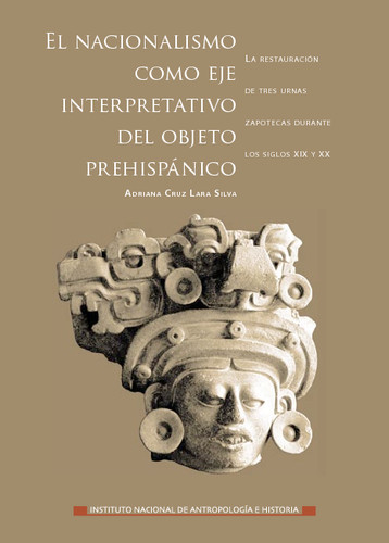 El Nacionalismo como eje interpretativo del objeto prehispánico