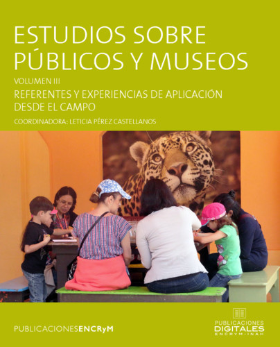 Estudios sobre públicos y museos. Volumen III