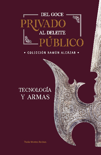 Del goce privado al deleite público. Colección Ramón Alcázar