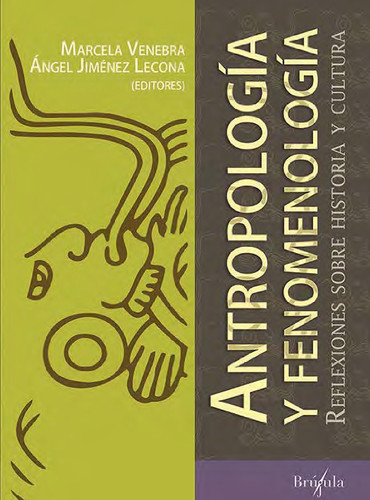 Antropología y fenomenología