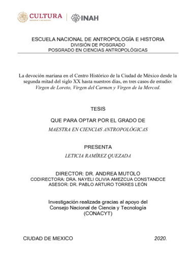 La devoción mariana en el Centro Histórico de la Ciudad de México desde la segunda mitad del siglo XX hasta nuestros días, en tres casos de estudio: Virgen de Loreto, Virgen del Carmen y Virgen de la Merced