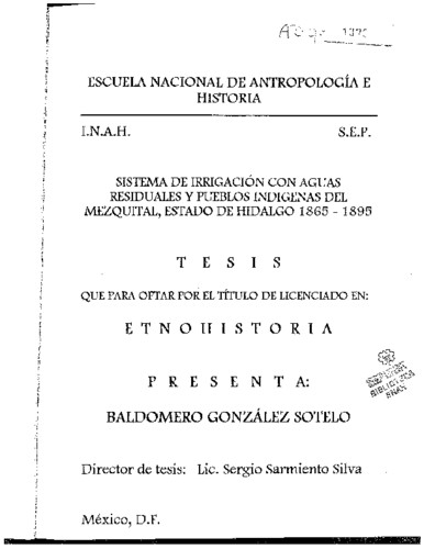 Sistema de irrigación con aguas residuales y pueblos indígenas del Mezquital, Estado de Hidalgo, 1865-1895