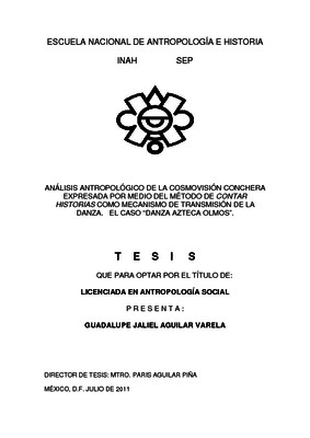 Análisis antropológico de la cosmovisión conchera expresada por medio del método de contar historias como mecanismo de transmisión de la danza. El caso 