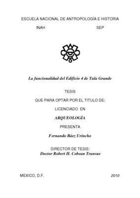 La funcionalidad del edificio 4 de Tula Grande