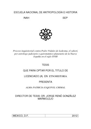 Proceso inquisitorial contra Pedro Vidales de Ledesma, el zahori, por astrólogo judicario y quiromático de la Nueva España en el siglo XVIII