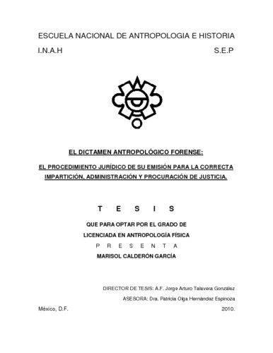 El dictamen antropológico forense: el procedimiento jurídico de su emisión para la correcta impartición, administración y procuración de justicia